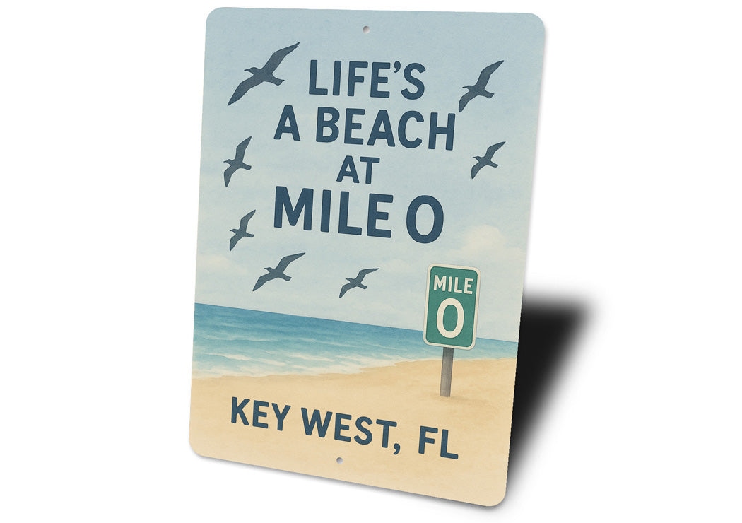 Key West Life's A Beach At Mile 0 Seabirds Coastal Sign