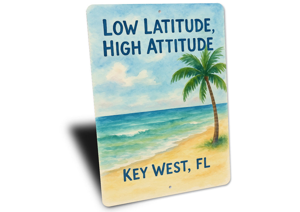 Low Latitude, High Attitude Key West Watercolor Beach Sign