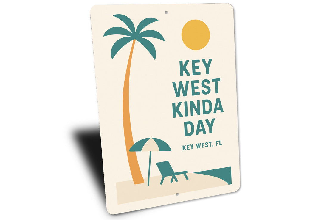 Key West Kinda Day Minimalist Beach Vibes Sign