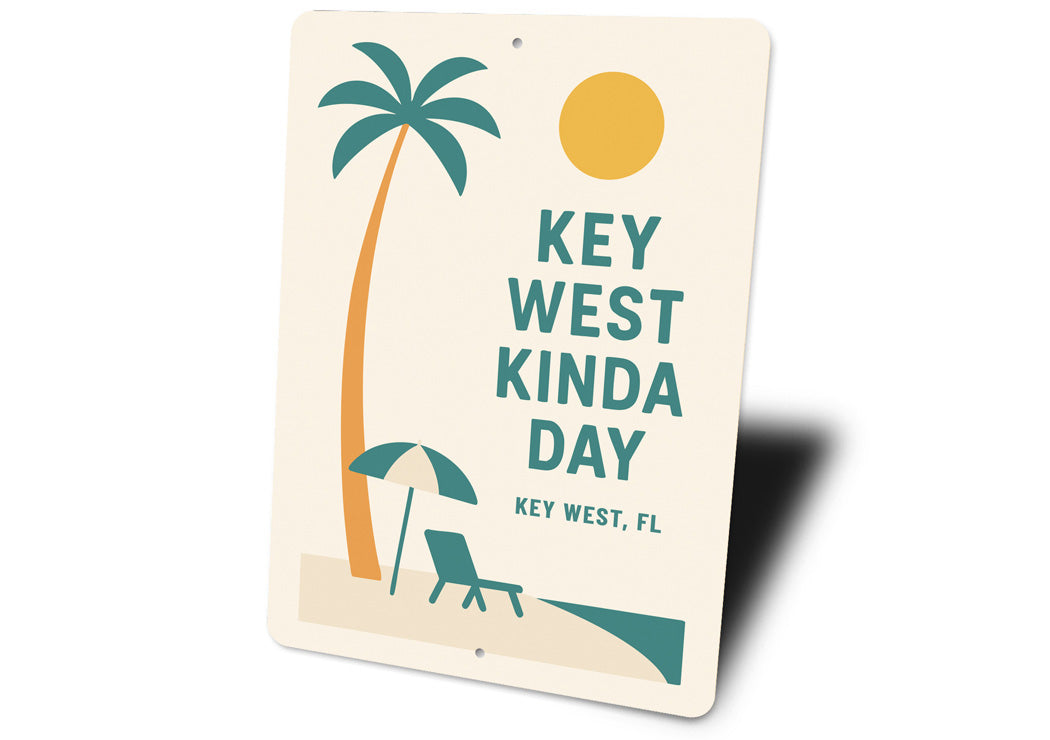 Key West Kinda Day Minimalist Beach Vibes Sign