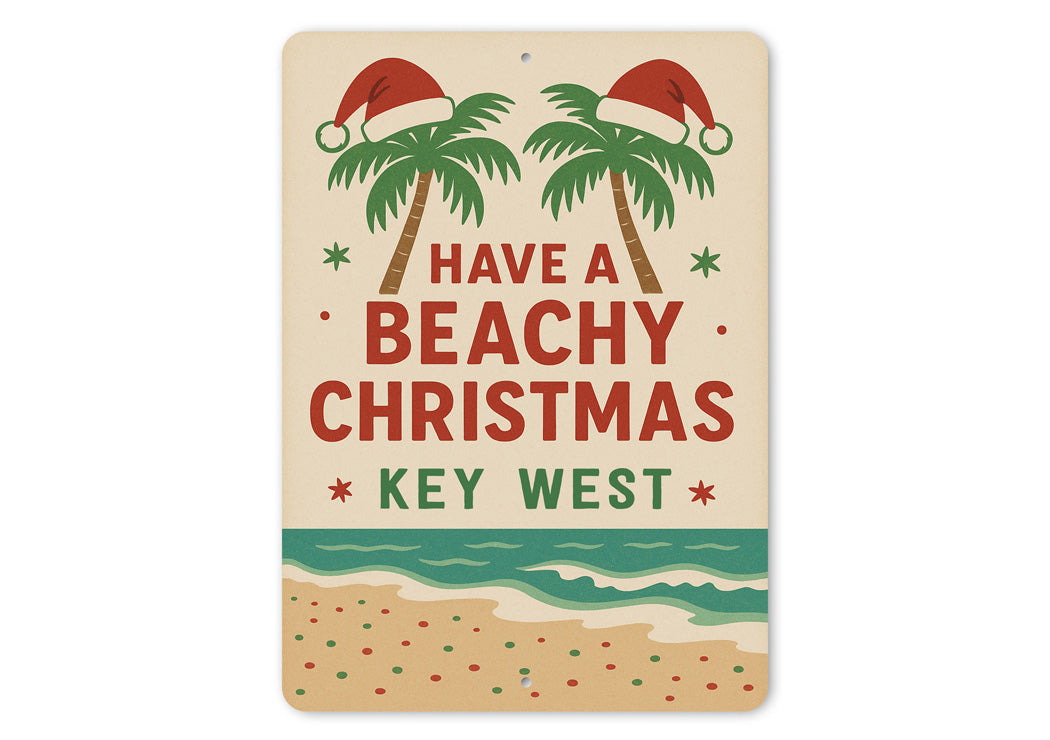 Have A Beachy Christmas on the Beach Key West Sign