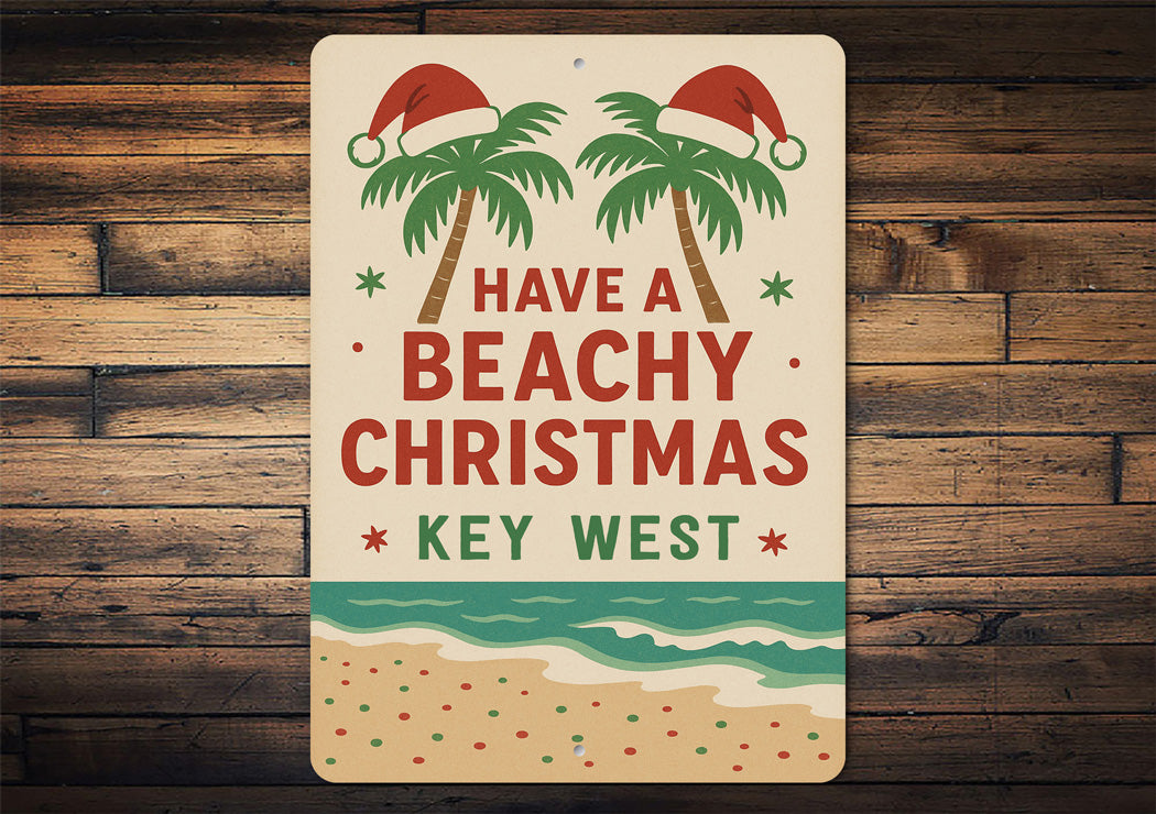 Have A Beachy Christmas on the Beach Key West Sign