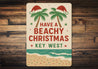 Have A Beachy Christmas on the Beach Key West Sign