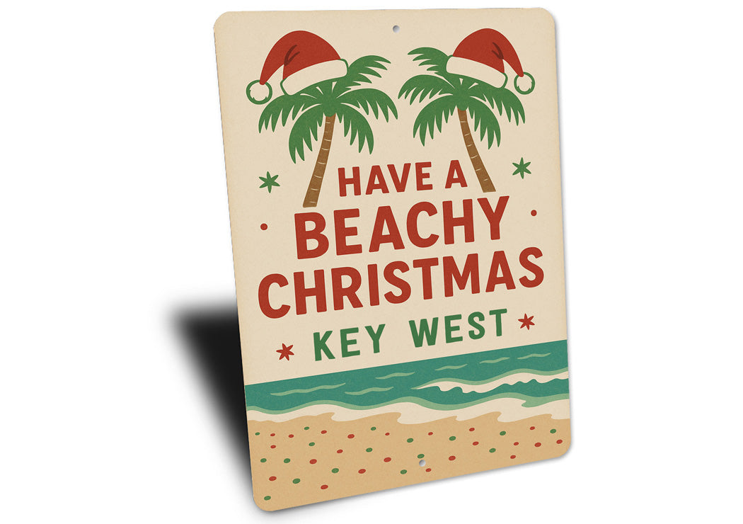 Have A Beachy Christmas on the Beach Key West Sign