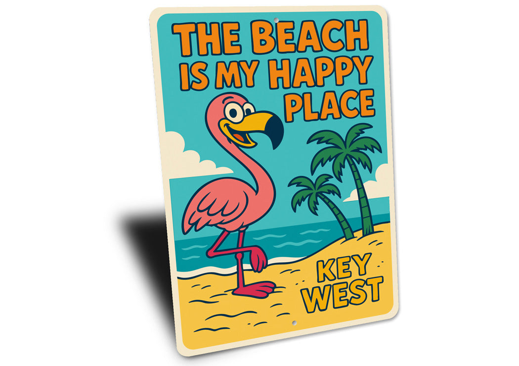 The Beach Is My Happy Place Key West Cartoon Flamingo Sign