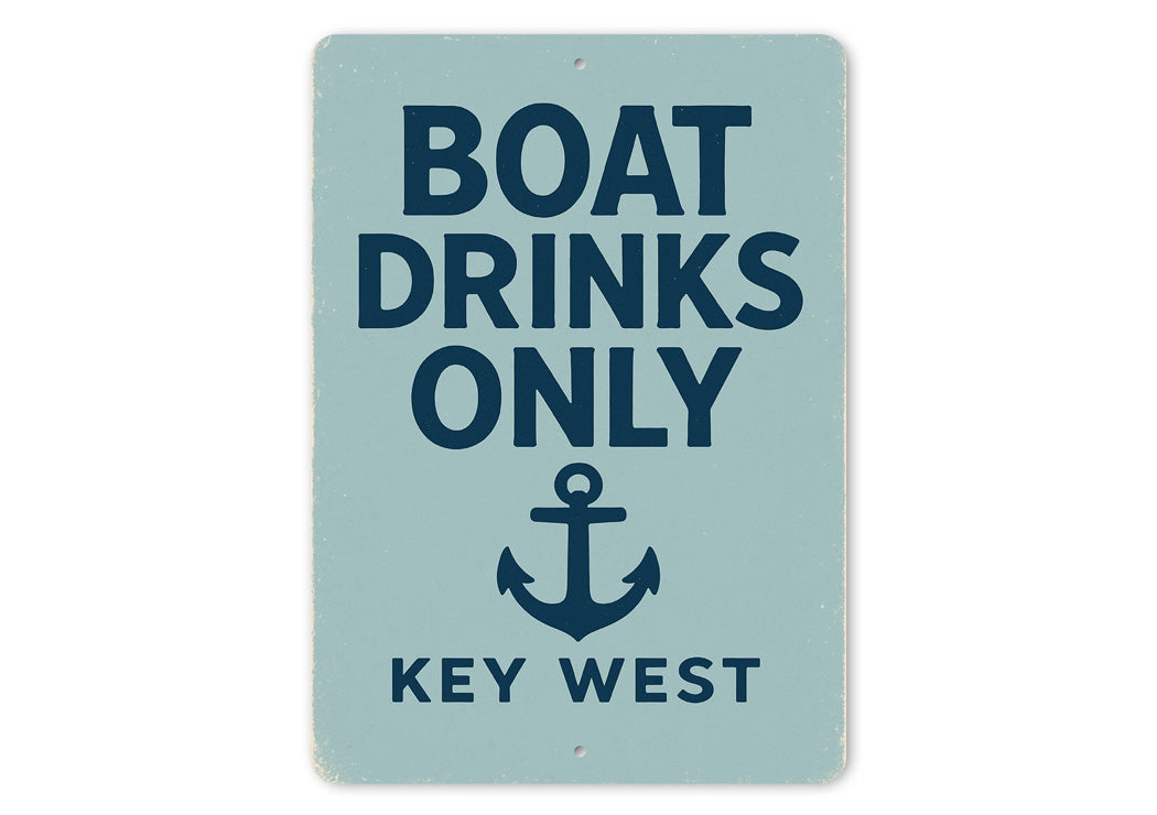 Boat Drinks Only Key West Anchor Nautical Sign