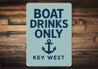 Boat Drinks Only Key West Anchor Nautical Sign