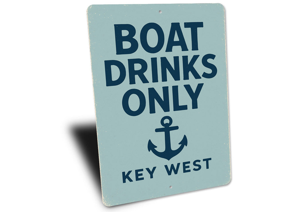 Boat Drinks Only Key West Anchor Nautical Sign