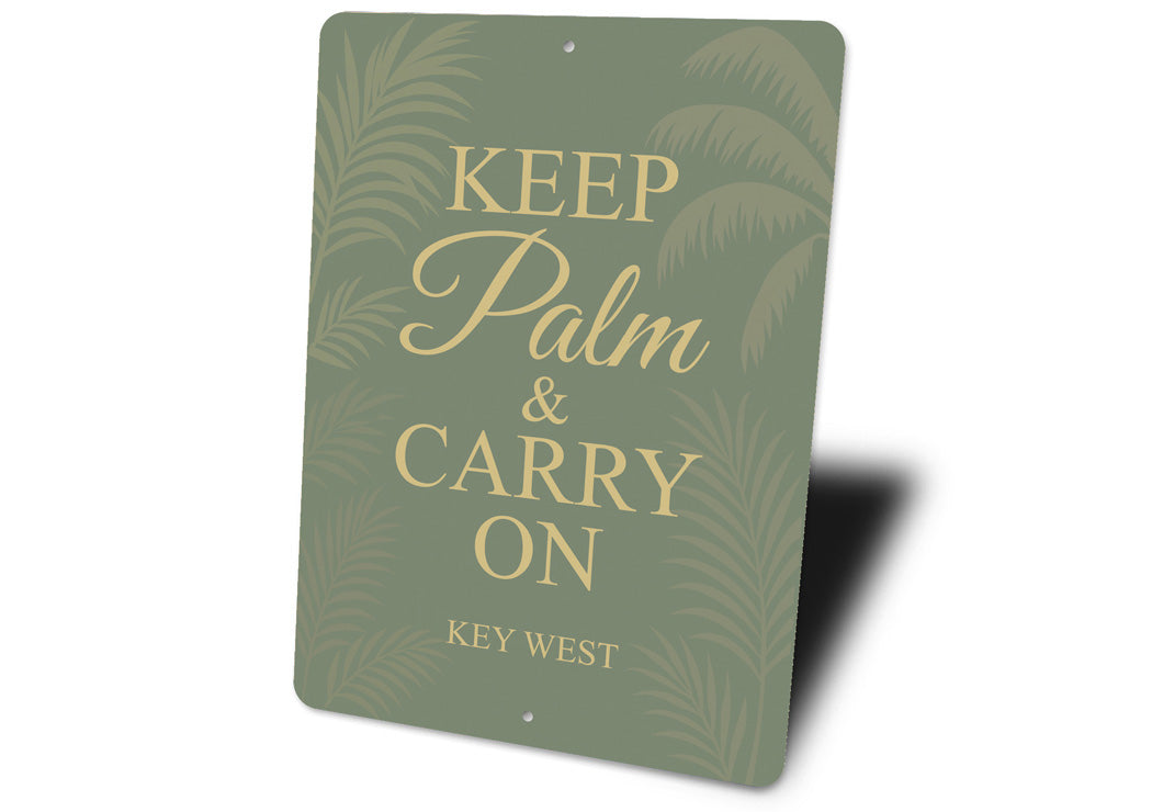 Keep Palm & Carry On Key West Resort-Themed Pun Sign