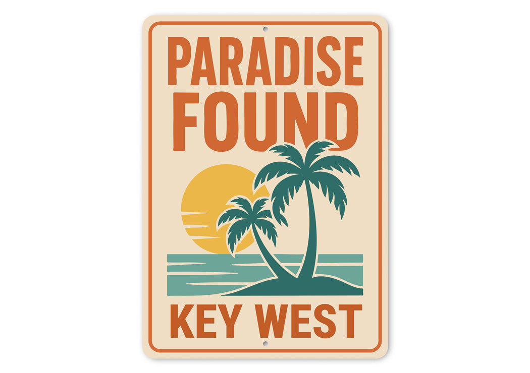Paradise Found Beach Palms and Sunset Key West Sign