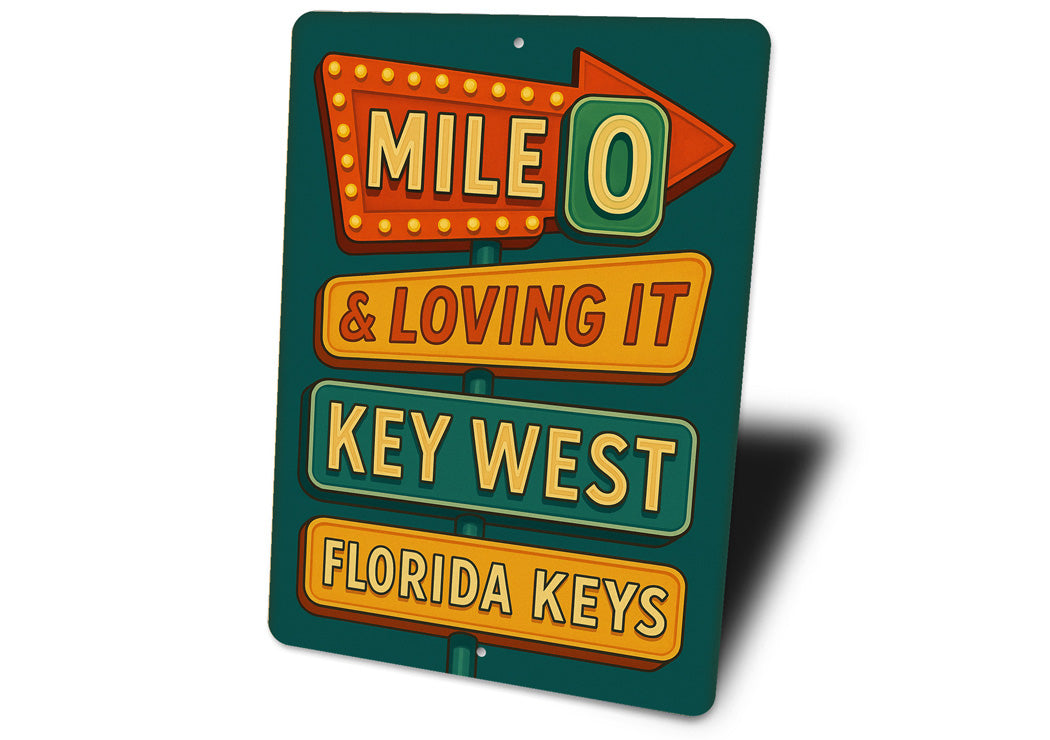 Mile 0 & Loving It Key West Retro Motel Sign