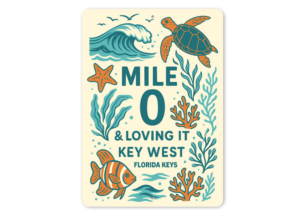 Mile 0 & Loving It Ocean Life Themed-Sign