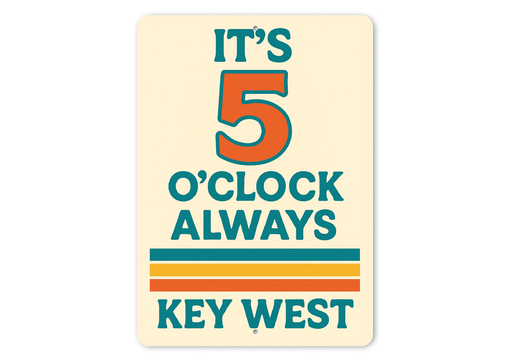 Take A Break Have A Drink End Of The Work Day Key West Sign