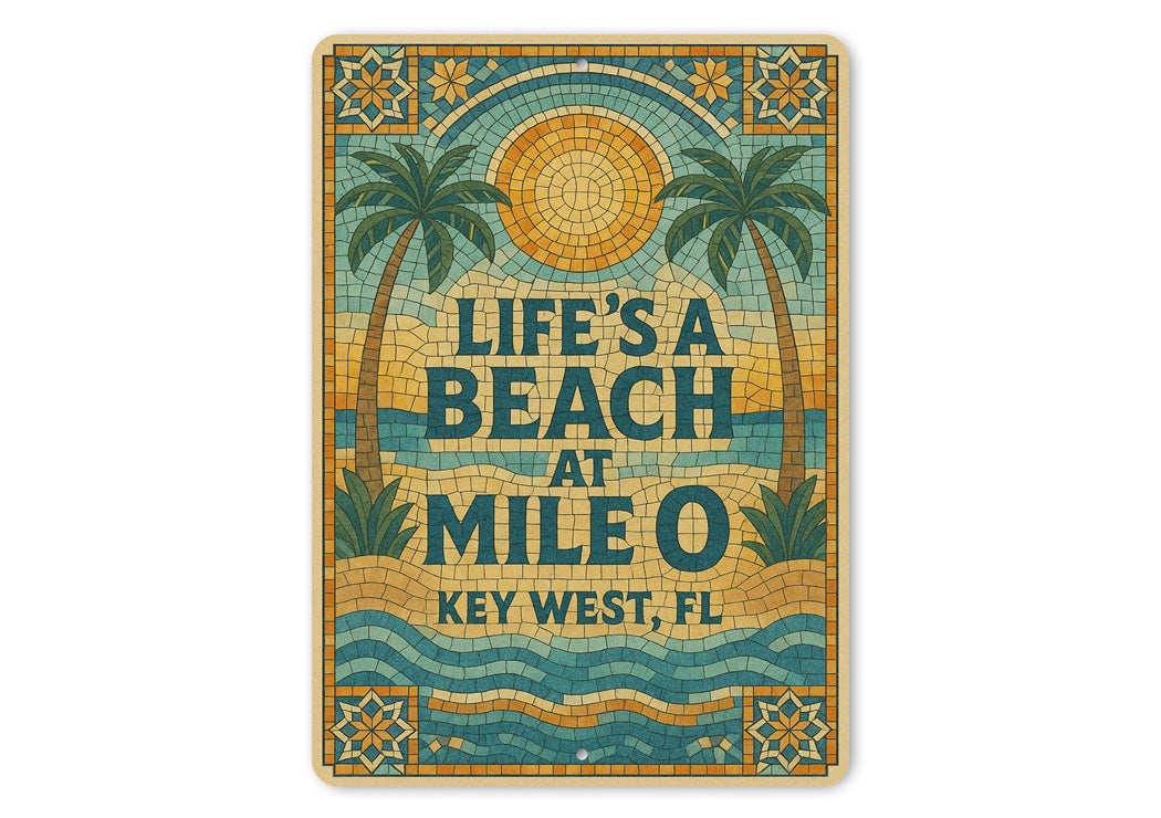 Life's A Beach At Mile 0 Mosaic Tile Theme Key West Sign