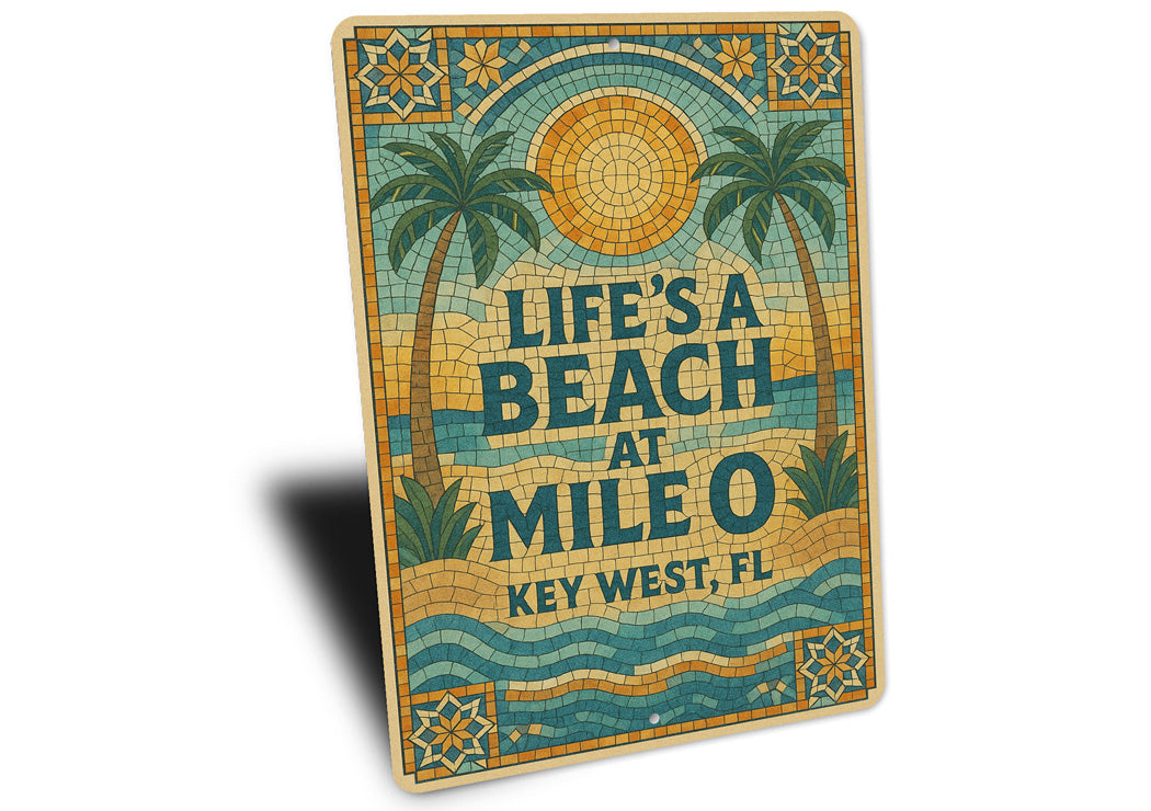 Life's A Beach At Mile 0 Mosaic Tile Theme Key West Sign