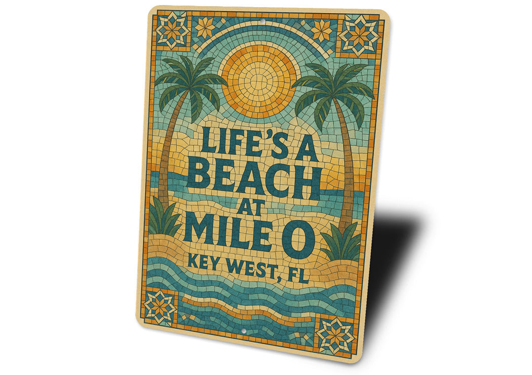 Life's A Beach At Mile 0 Mosaic Tile Theme Key West Sign