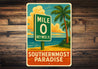 Mile 0 Key West Southernmost Paradise Vintage Travel Sign