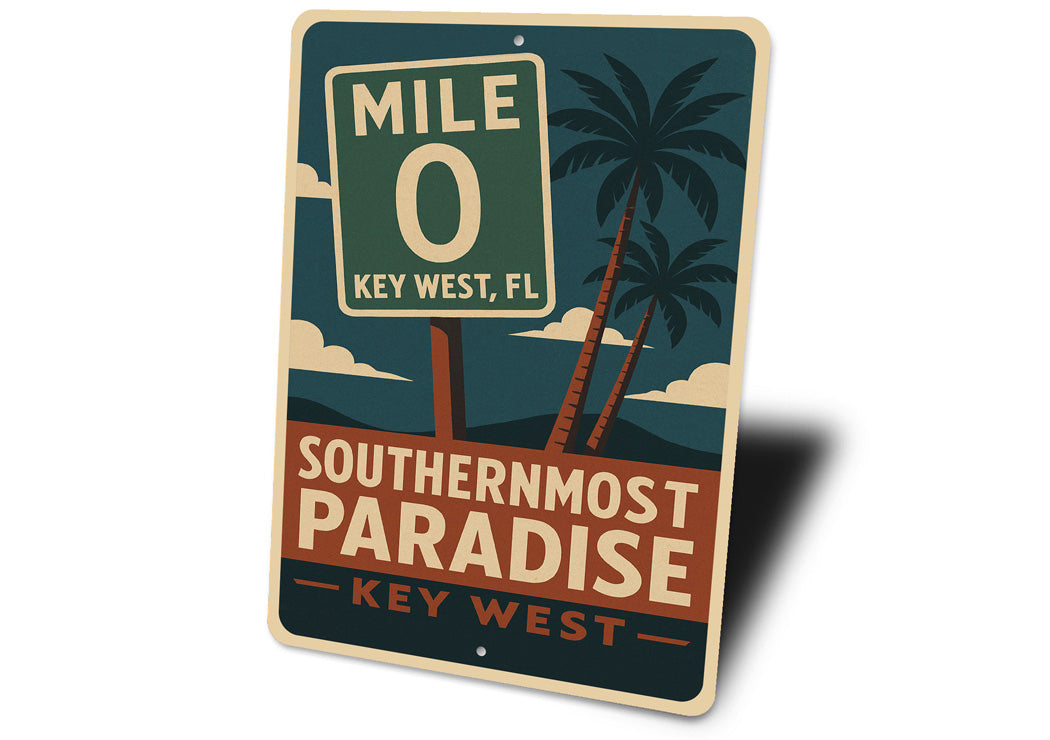 Mile 0 Southernmost Paradise Key West Palms Sign