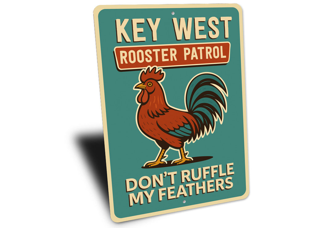 Rooster Patrol Funny Key West Florida Retro Style Sign
