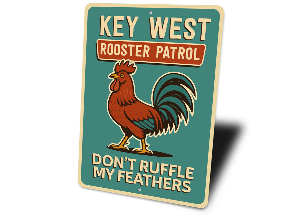 Rooster Patrol Funny Key West Florida Retro Style Sign