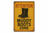 Attention Muddy Boots Zone Rustic Barn Sign