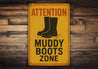 Attention Muddy Boots Zone Rustic Barn Sign