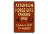 Horse Girl Reserved Parking Cowgirl Equestrian Rustic Sign
