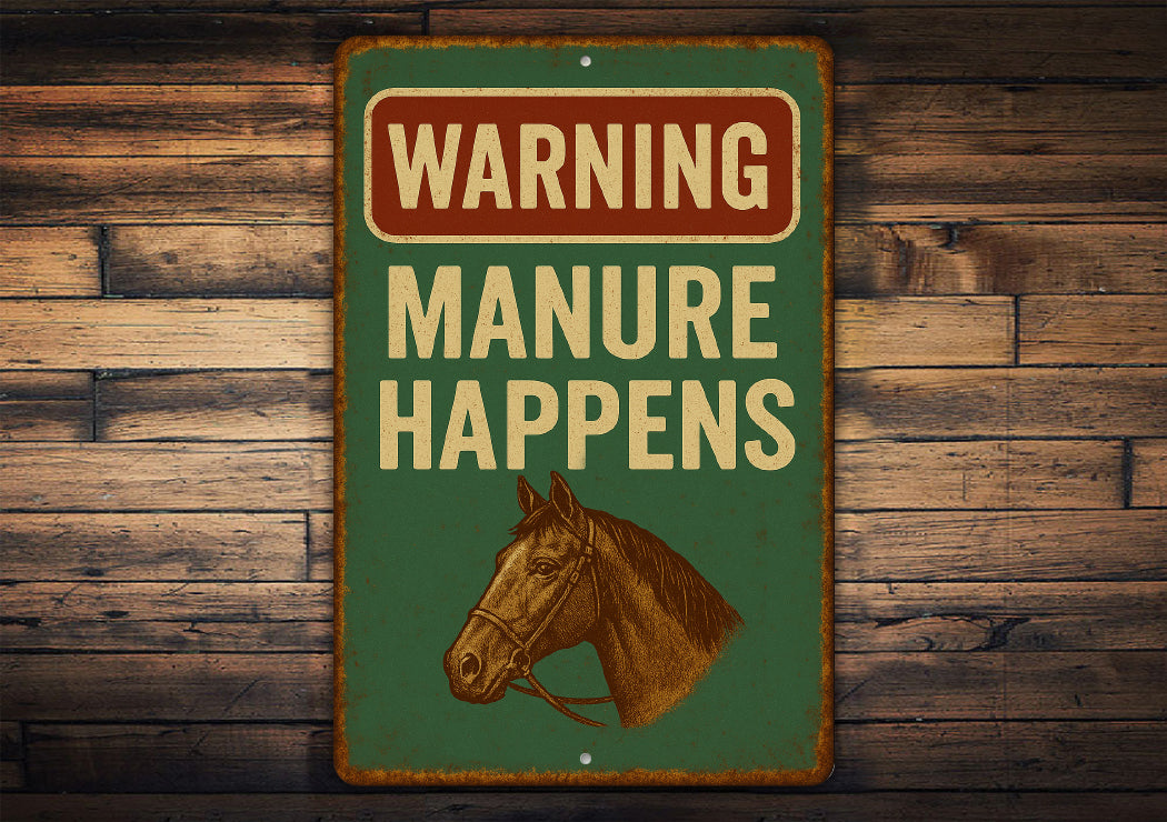 Warning Manure Happens Horse Rustic Ranch Sign