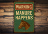 Warning Manure Happens Horse Rustic Ranch Sign