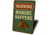 Warning Manure Happens Horse Rustic Ranch Sign