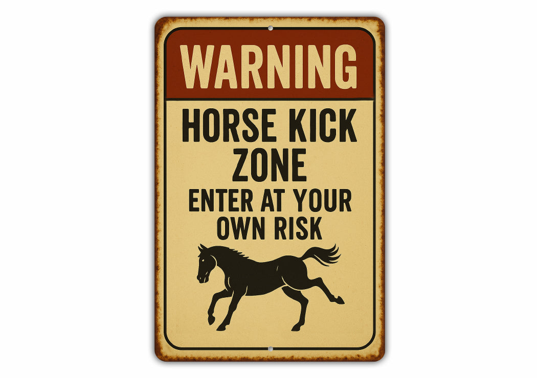Horse Kick Zone Ranch Warning Rustic Sign