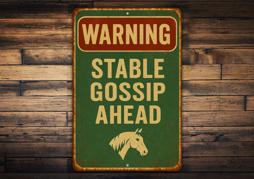 Stable Gossip Ahead Horse Farm Rustic Ranch Sign