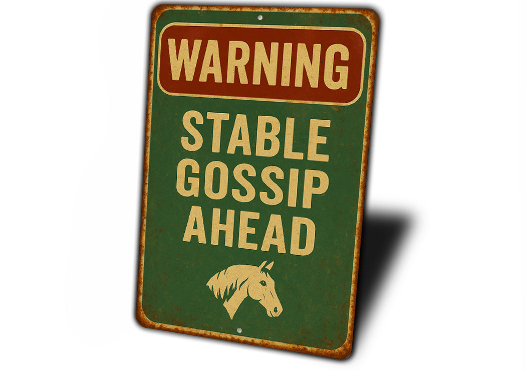Stable Gossip Ahead Horse Farm Rustic Ranch Sign