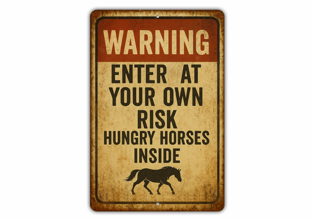 Hungry Horses Inside Funny Ranch Rustic Sign