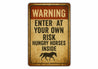 Hungry Horses Inside Funny Ranch Rustic Sign