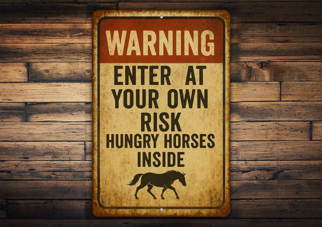 Hungry Horses Inside Funny Ranch Rustic Sign