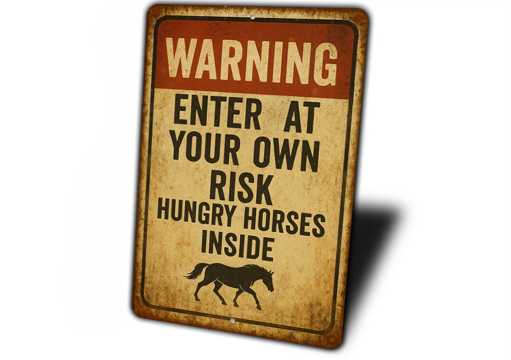 Hungry Horses Inside Funny Ranch Rustic Sign