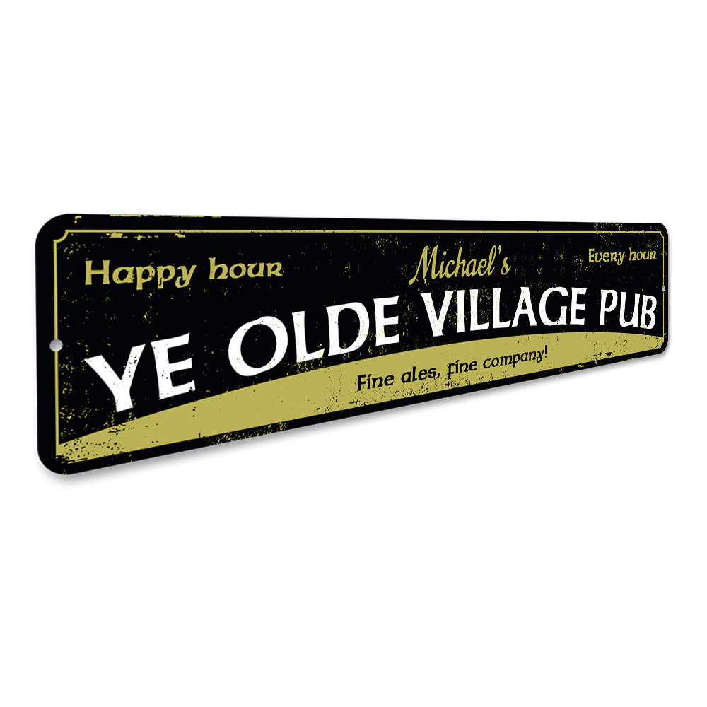 Ye Olde Village Pub Sign Aluminum Sign