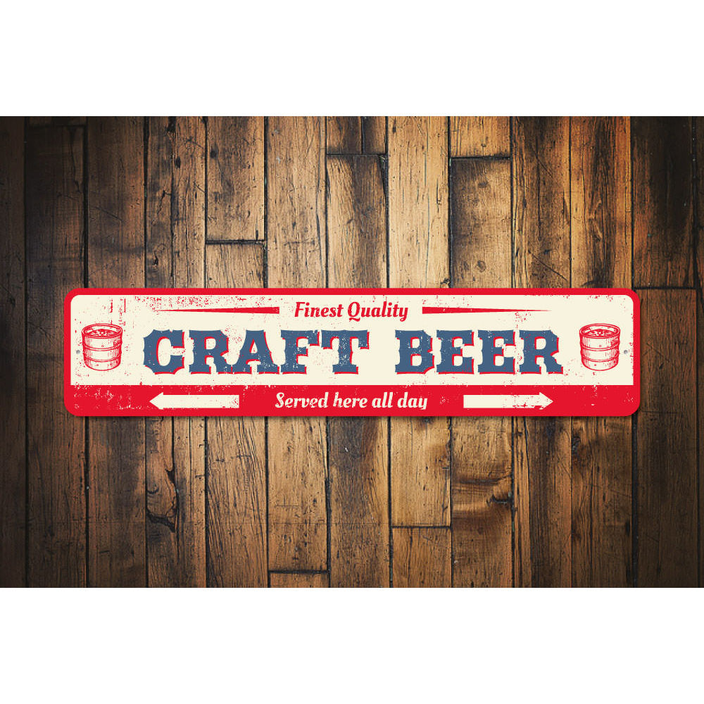 Quality Craft Beer Sign Aluminum Sign