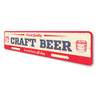 Quality Craft Beer Sign Aluminum Sign