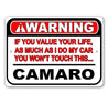 Value Your Life Warning Car Sign