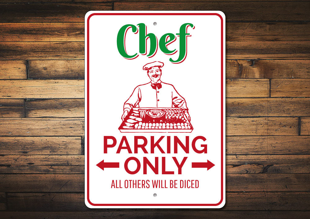 Chef Parking Sign Aluminum Sign