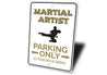 Martial Artist Parking Sign