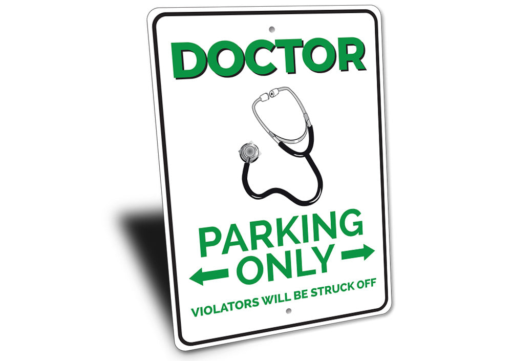 Doctor Parking Only Sign