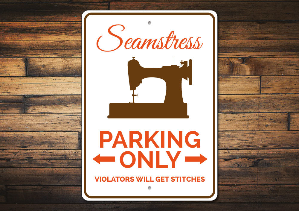 Seamstress Parking Sign
