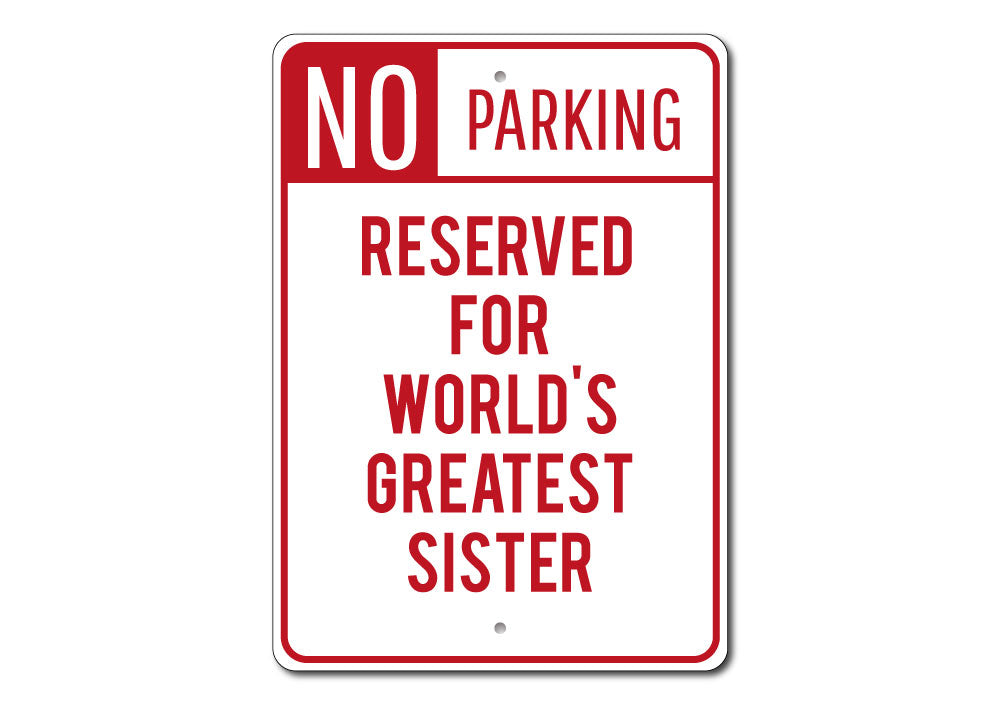Sister Parking Sign