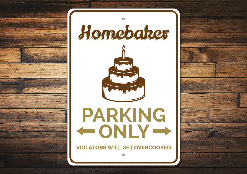 Homebaker Parking Sign