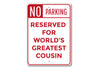Cousin Parking Sign