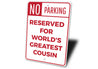 Cousin Parking Sign