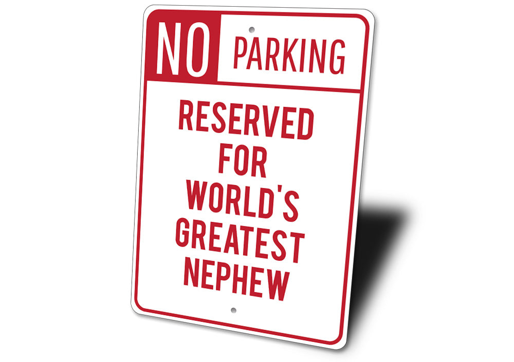 Nephew Parking Sign